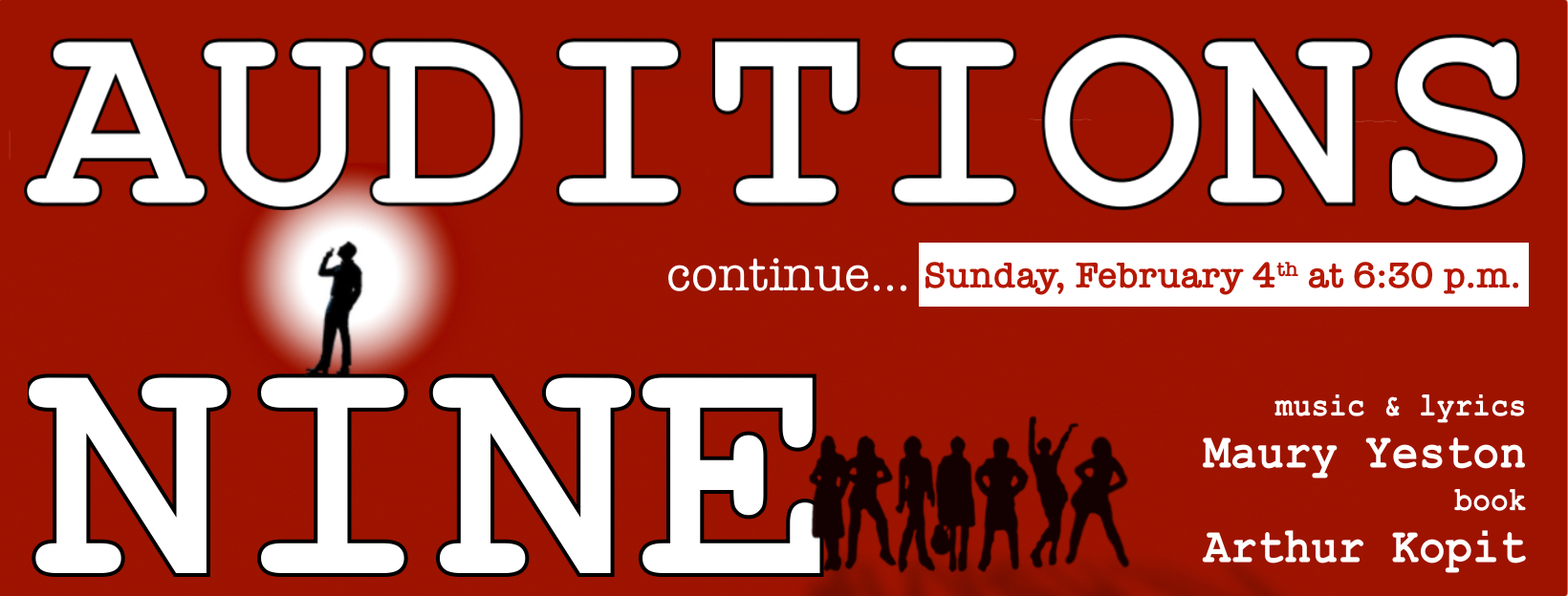 Auditions for NINE - Search Continues This Sunday, Feb 4
